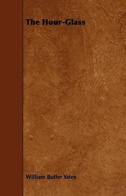 Hour-Glass av William Butler Yates