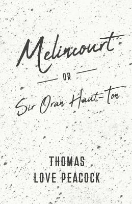 Melincourt - Or, Sir Oran Haut-Ton