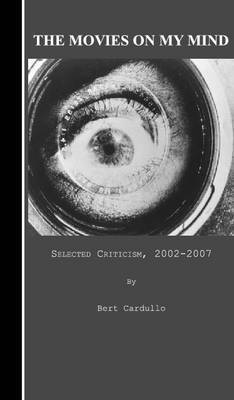 Bert Cardullo - Movies on my Mind, Häftad. Tillgänglighet: Tillfälligt slut