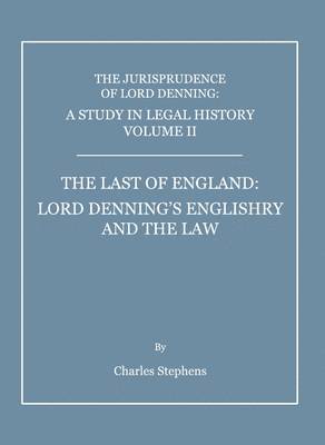 Charles Stephens - Study in Legal History Volume II; The Last of England, Inbunden