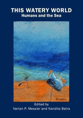 Vartan P. Messier, Nandita Batra, Vartan P. Messier - This Watery World, Häftad