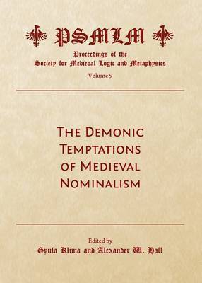 Gyula Klima, Gyula Klima - Demonic Temptations of Medieval Nominalism (Volume 9, Inbunden. Tillgänglighet: Tillfälligt slut