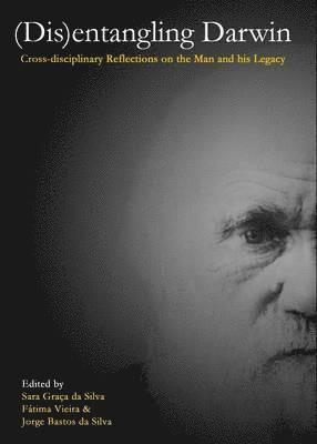 Jorge Bastos da Silva, Fátima Vieira - (Dis)Entangling Darwin, Inbunden. Tillgänglighet: Tillfälligt slut