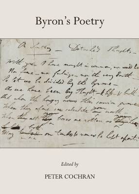 Peter Cochran, Peter Cochran - Byron’s Poetry, Inbunden