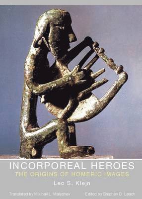Leo S. Klejn - Incorporeal Heroes, Inbunden