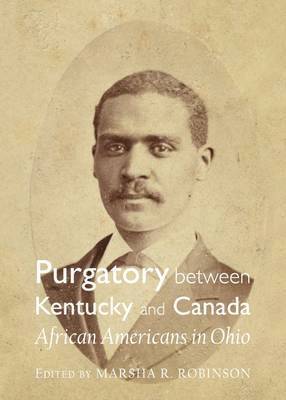 Marsha R. Robinson - Purgatory between Kentucky and Canada, Inbunden