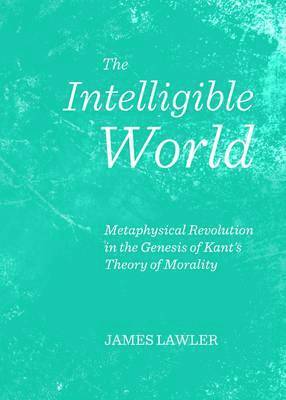 James Lawler - Intelligible World, Inbunden. Tillgänglighet: Tillfälligt slut