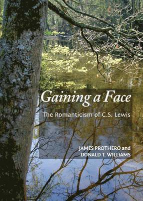 James Prothero, Donald T. Williams - Gaining a Face, Inbunden
