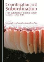 Sandra Pereira, Clara Pinto, Fernanda Pratas - Coordination and Subordination, Inbunden