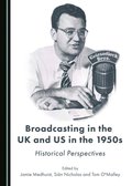 Broadcasting in the UK and US in the 1950s