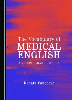 Renáta Panocová - Vocabulary of Medical English, Inbunden