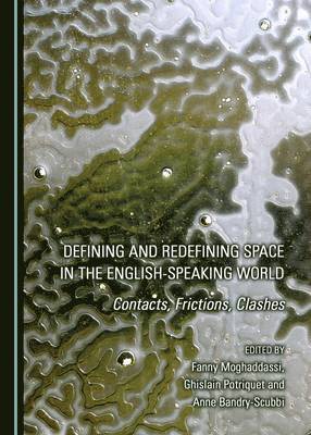 Defining and Redefining Space in the English-Speaking World
