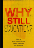 Why Still Education?