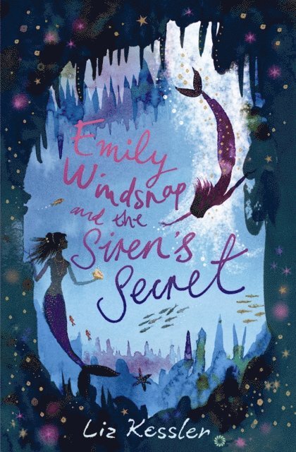 Liz Kessler - Emily Windsnap and the Siren's Secret, E-bok. Tillgänglighet: Lägg i varukorg