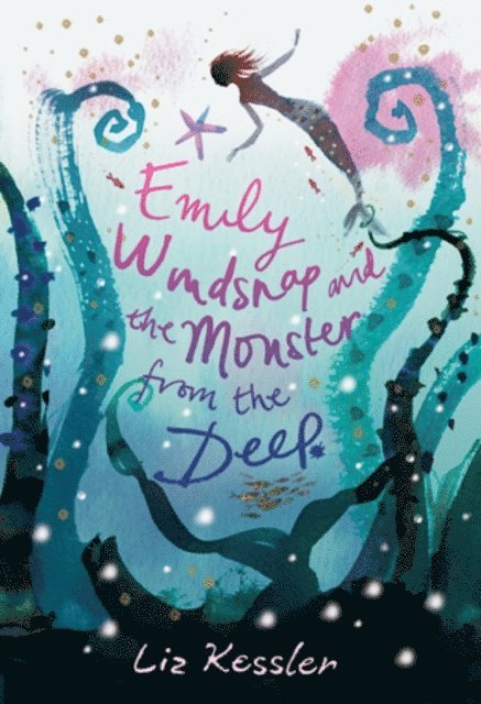 Liz Kessler - Emily Windsnap and the Monster from the Deep, E-bok