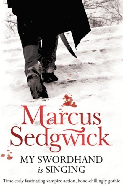 Marcus Sedgwick - My Swordhand is Singing, E-bok. Tillgänglighet: Lägg i varukorg