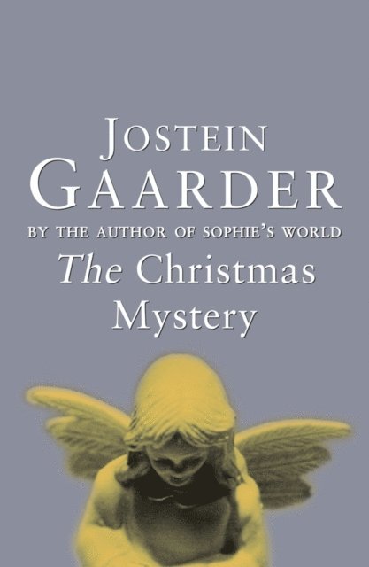 Jostein Gaarder - Christmas Mystery, E-bok