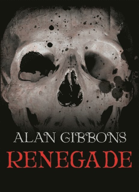Alan Gibbons - Renegade, E-bok. Tillgänglighet: Lägg i varukorg