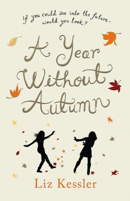 Liz Kessler - Year without Autumn, E-bok. Tillgänglighet: Lägg i varukorg