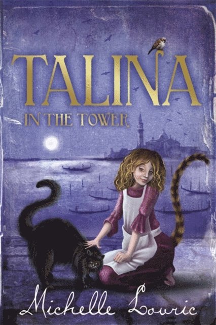 Michelle Lovric - Talina in the Tower, E-bok. Tillgänglighet: Lägg i varukorg
