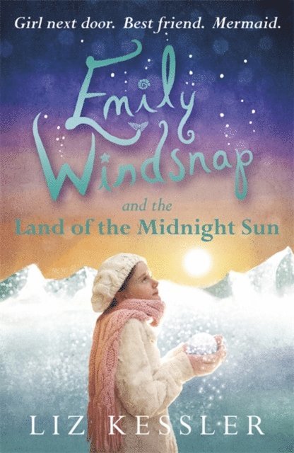 Liz Kessler - Emily Windsnap and the Land of the Midnight Sun, E-bok. Tillgänglighet: Lägg i varukorg