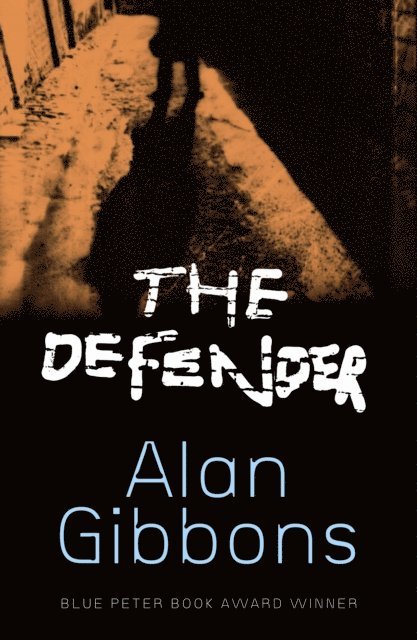 Alan Gibbons - Defender, E-bok. Tillgänglighet: Lägg i varukorg