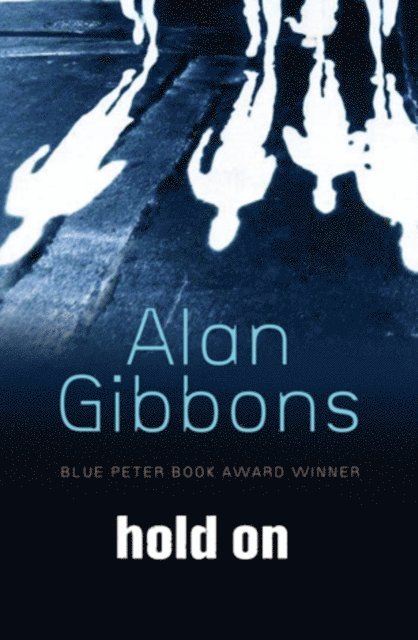 Alan Gibbons - Hold On, E-bok. Tillgänglighet: Lägg i varukorg