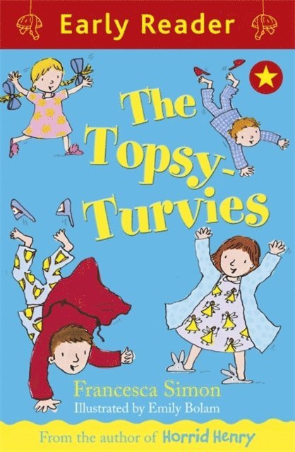 Francesca Simon - Early Reader: The Topsy-Turvies, E-bok. Tillgänglighet: Lägg i varukorg