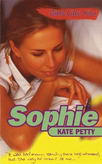 Kate Petty - Girls Like You: Sophie, E-bok. Tillgänglighet: Lägg i varukorg