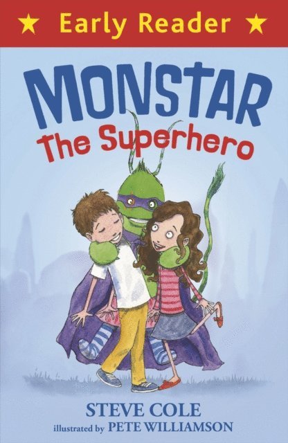 Steve Cole - Early Reader: Monstar, the Superhero, E-bok. Tillgänglighet: Lägg i varukorg