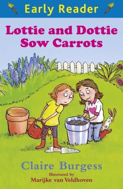 Claire Burgess - Lottie and Dottie Sow Carrots, E-bok. Tillgänglighet: Lägg i varukorg
