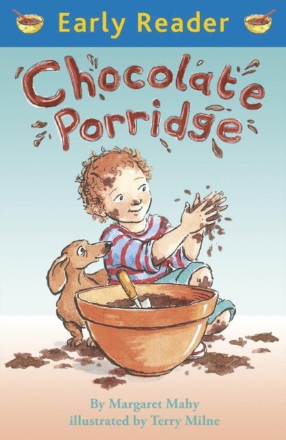 Margaret Mahy - Chocolate Porridge, E-bok