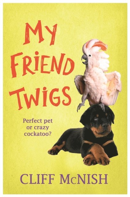 Cliff McNish - My Friend Twigs, E-bok. Tillgänglighet: Lägg i varukorg