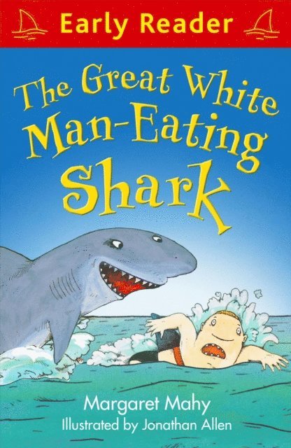 Margaret Mahy - Great White Man-Eating Shark, E-bok