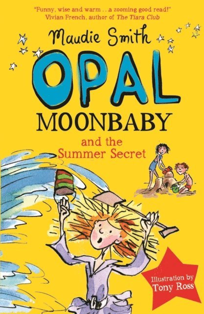 Maudie Smith - Opal Moonbaby and the Summer Secret, E-bok