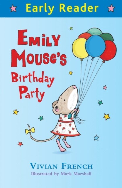 Vivian French - Emily Mouse's Birthday Party, E-bok
