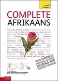 Complete Afrikaans Beginner to Intermediate Book and Audio Course : Learn to read, write, speak and understand a new language with Teach Yourself
