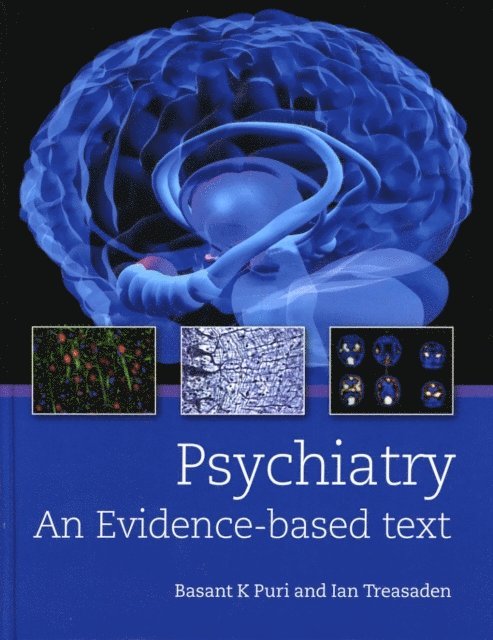 Ian Treasaden, Bassant Puri - Psychiatry: An evidence-based text, E-bok