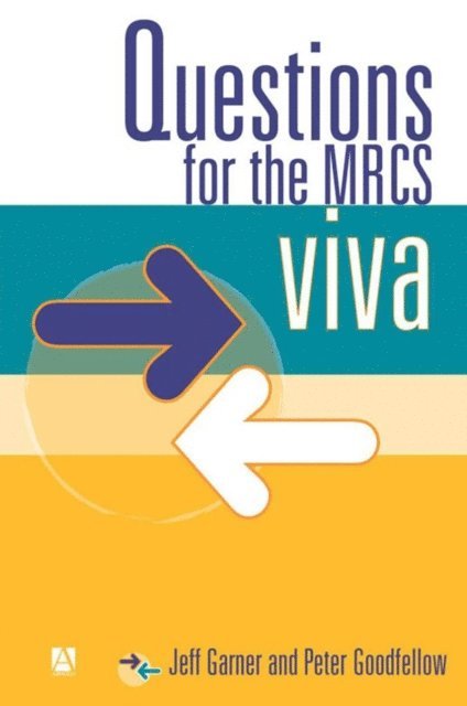 Peter Goodfellow, Jeff Garner - Questions for the MRCS viva, E-bok