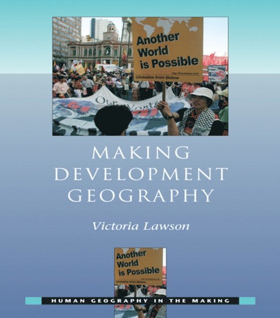 Victoria Lawson - Making Development Geography, E-bok