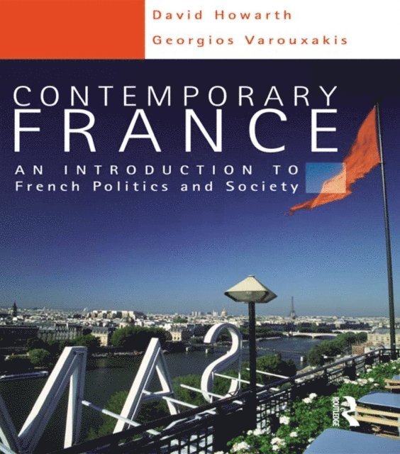 Georgios Varouxakis, David Howarth - Contemporary France, E-bok