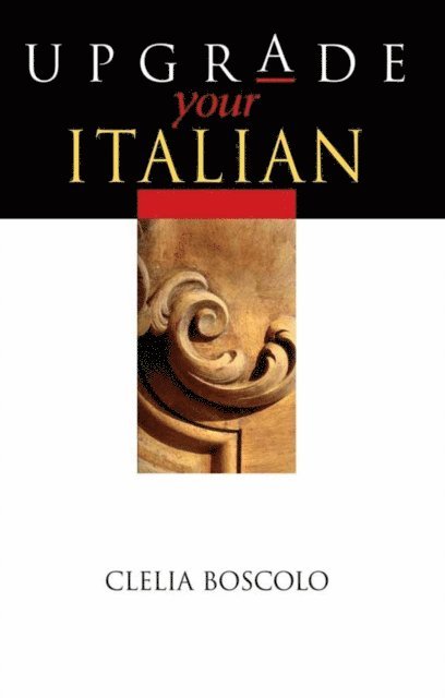 Clelia Boscolo - Upgrade Your Italian, E-bok