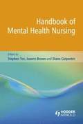 Handbook of Mental Health Nursing