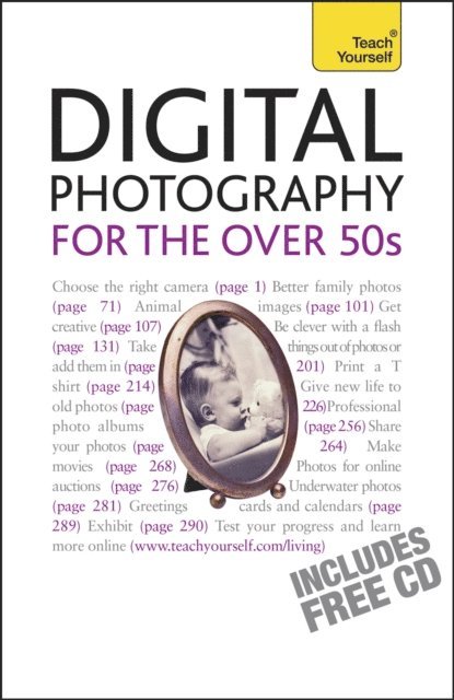 Peter Cope - Digital Photography For The Over 50s: Teach Yourself, E-bok