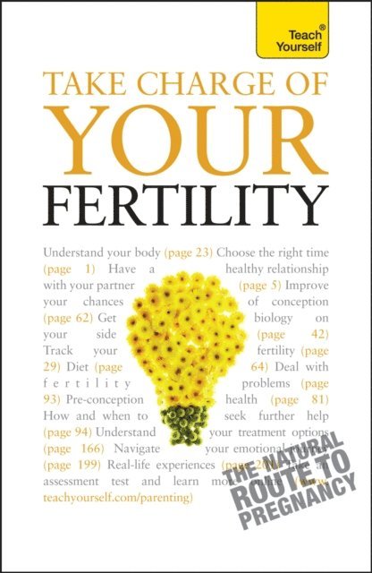 Heather Welford - Take Charge Of Your Fertility: Teach Yourself, E-bok