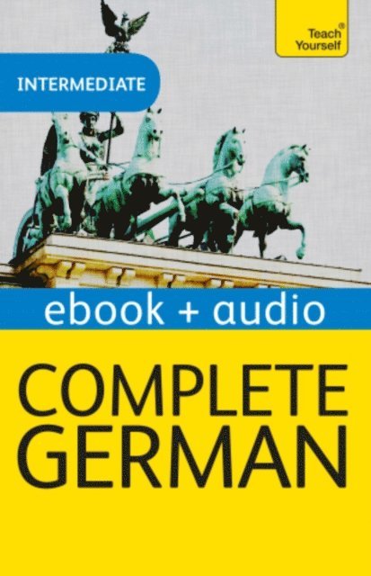 Heiner Schenke, Paul Coggle Esq, Paul Coggle - Complete German (Learn German with Teach Yourself), E-bok