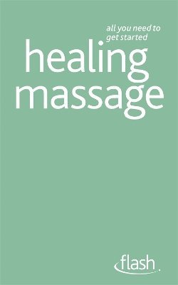 Denise Whichello Brown - Healing Massage: Flash, Häftad. Tillgänglighet: Lägg i varukorg