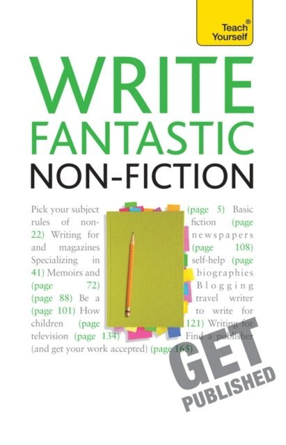 Claire Gillman - Write Fantastic Non-fiction - and Get it Published, E-bok