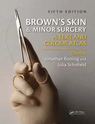 Jonathan Botting, Julia Schofield, Jonathan Botting, Julia Schofield - Brown's Skin and Minor Surgery, Inbunden. Tillgänglighet: Tillfälligt slut