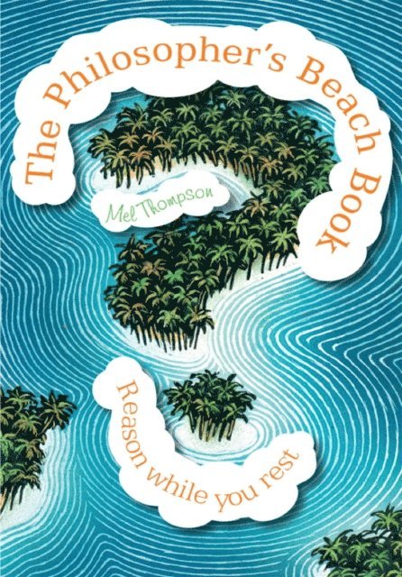 Mel Thompson - Philosophers Beach Book, E-bok